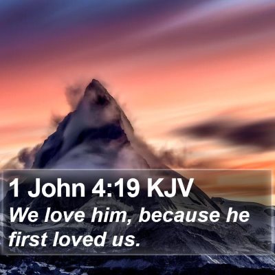 1 John 4:19 KJV Bible Verse Image