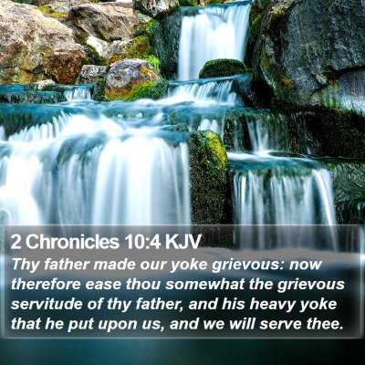 2 Chronicles 10:4 KJV Bible Verse Image