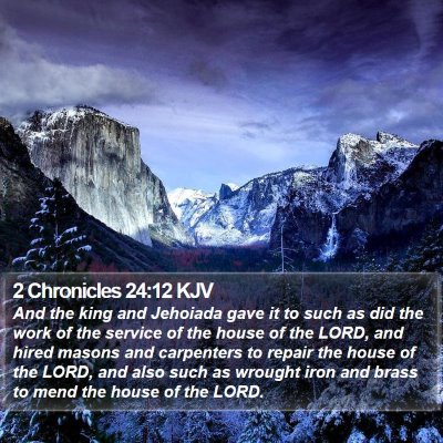 2 Chronicles 24:12 KJV Bible Verse Image