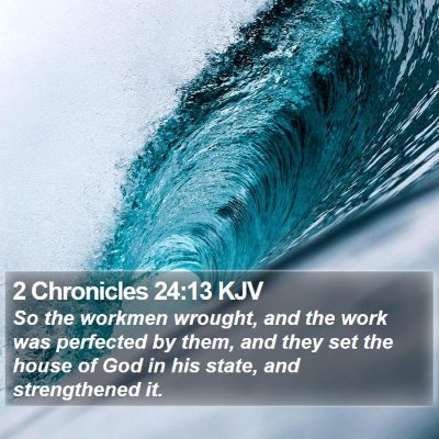 2 Chronicles 24:13 KJV Bible Verse Image