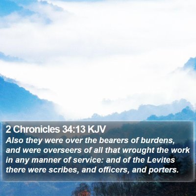 2 Chronicles 34:13 KJV Bible Verse Image