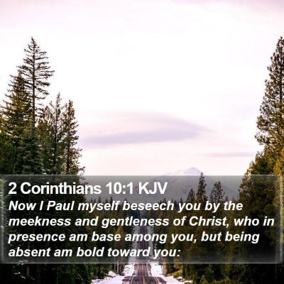 2 Corinthians 10:1 KJV Bible Verse Image