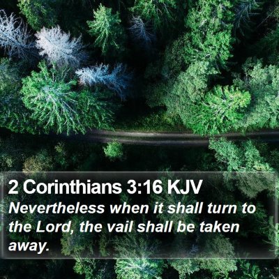 2 Corinthians 3:16 KJV Bible Verse Image