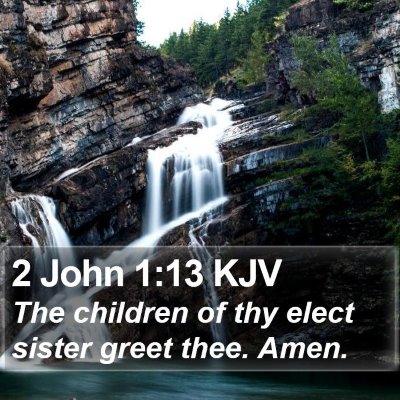 2 John 1:13 KJV Bible Verse Image
