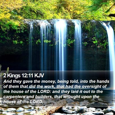 2 Kings 12:11 KJV Bible Verse Image