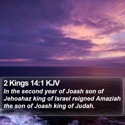 2 Kings 14:1 KJV Bible Verse Image