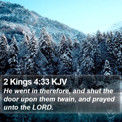 2 Kings 4:33 KJV Bible Verse Image