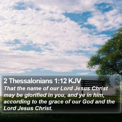 2 Thessalonians 1:12 KJV Bible Verse Image