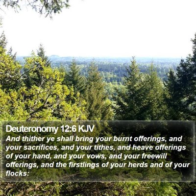 Deuteronomy 12:6 KJV Bible Verse Image