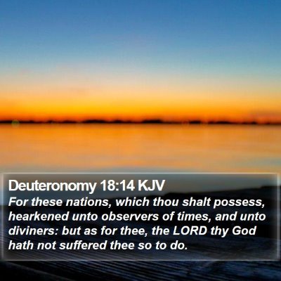 Deuteronomy 18:14 KJV Bible Verse Image
