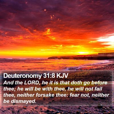 Deuteronomy 31:8 KJV Bible Verse Image