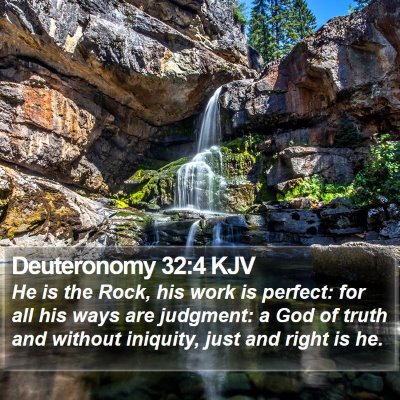 Deuteronomy 32:4 KJV Bible Verse Image