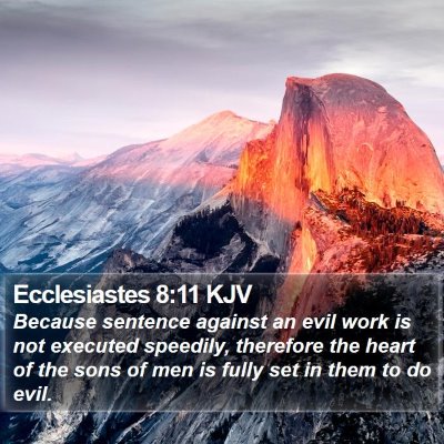 Ecclesiastes 8:11 KJV Bible Verse Image