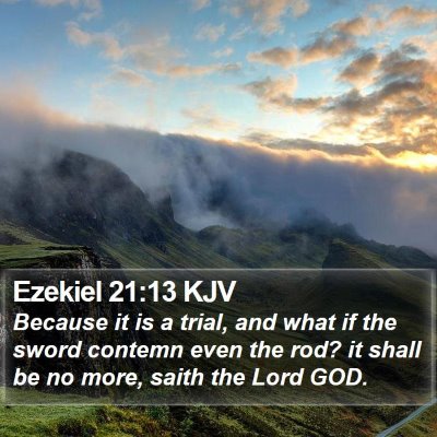 Ezekiel 21:13 KJV Bible Verse Image