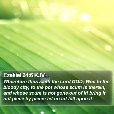 Ezekiel 24:6 KJV Bible Verse Image