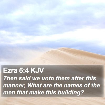 Ezra 5:4 KJV Bible Verse Image