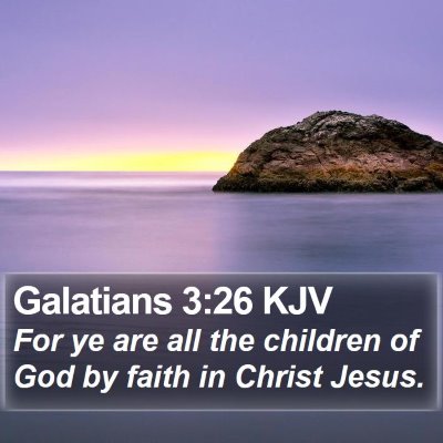 Galatians 3:26 KJV Bible Verse Image