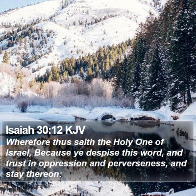 Isaiah 30:12 KJV Bible Verse Image