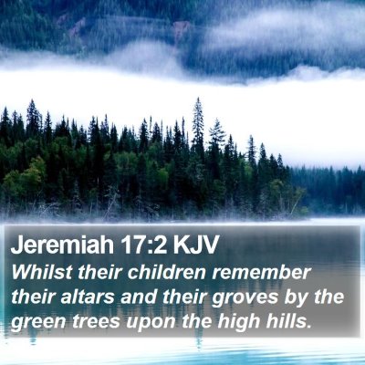 Jeremiah 17:2 KJV Bible Verse Image