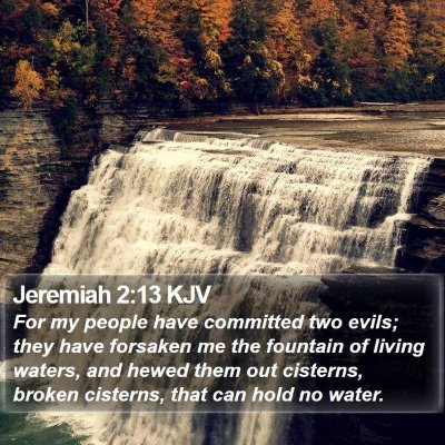 Jeremiah 2:13 KJV Bible Verse Image