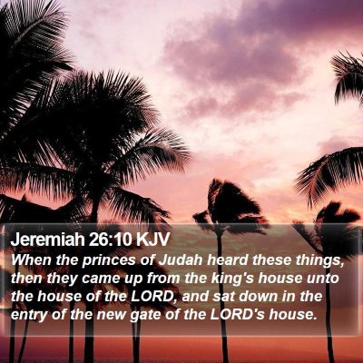 Jeremiah 26:10 KJV Bible Verse Image
