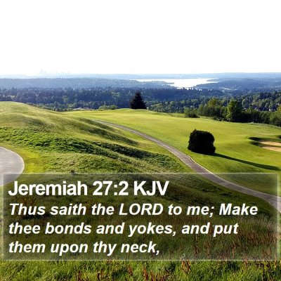 Jeremiah 27:2 KJV Bible Verse Image