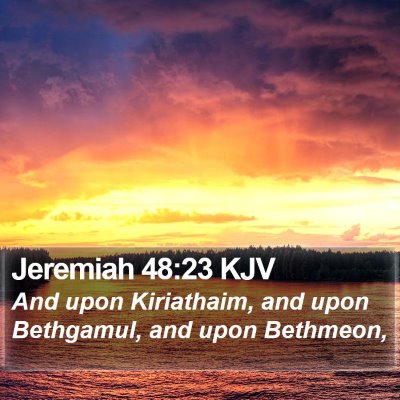 Jeremiah 48:23 KJV Bible Verse Image