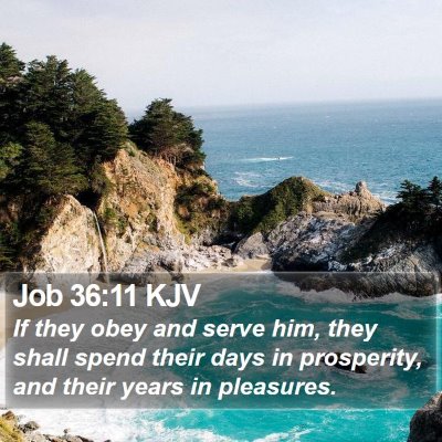 Job 36:11 KJV Bible Verse Image