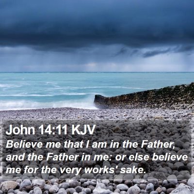 John 14:11 KJV Bible Verse Image