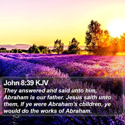 John 8:39 KJV Bible Verse Image
