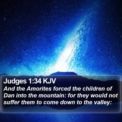 Judges 1:34 KJV Bible Verse Image