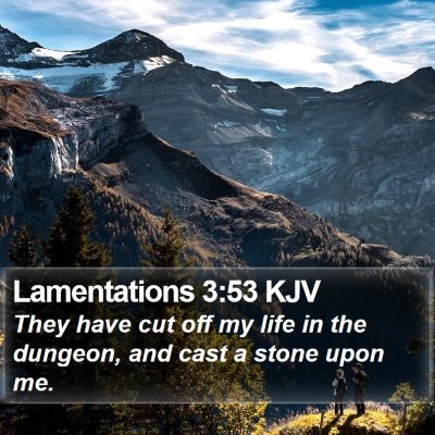 Lamentations 3:53 KJV Bible Verse Image