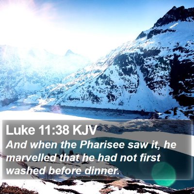 Luke 11:38 KJV Bible Verse Image