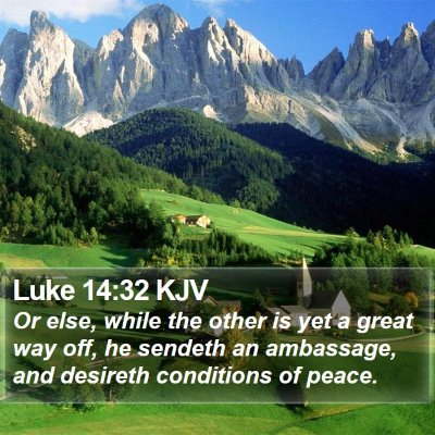 Luke 14:32 KJV Bible Verse Image