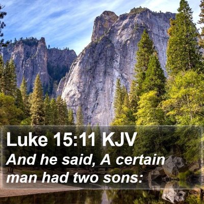 Luke 15:11 KJV Bible Verse Image