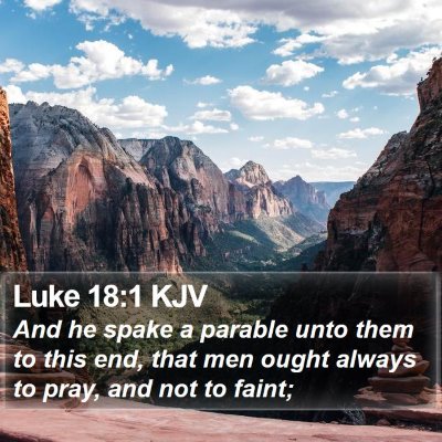 Luke 18:1 KJV Bible Verse Image