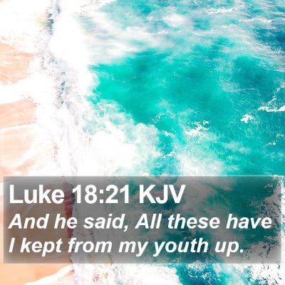 Luke 18:21 KJV Bible Verse Image