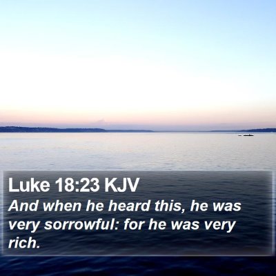 Luke 18:23 KJV Bible Verse Image