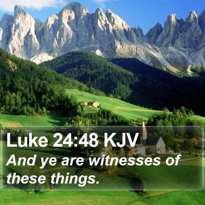 Luke 24:48 KJV Bible Verse Image