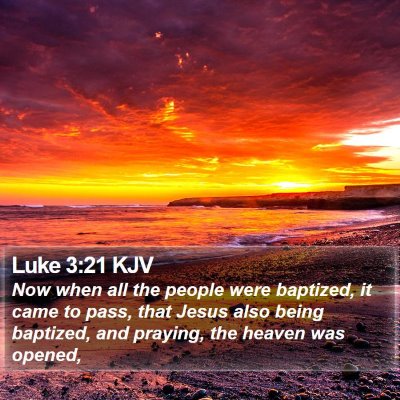 Luke 3:21 KJV Bible Verse Image