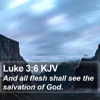 Luke 3:6 KJV Bible Verse Image