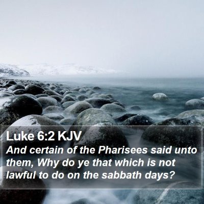Luke 6:2 KJV Bible Verse Image