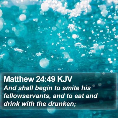 Matthew 24:49 KJV Bible Verse Image