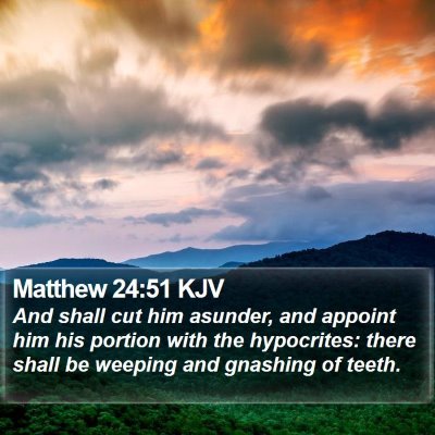 Matthew 24:51 KJV Bible Verse Image