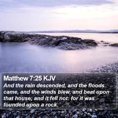 Matthew 7:25 KJV Bible Verse Image