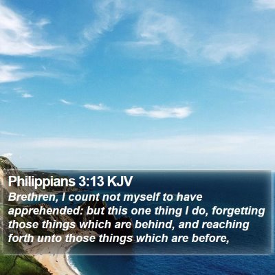 Philippians 3:13 KJV Bible Verse Image