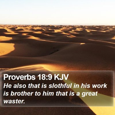 Proverbs 18:9 KJV Bible Verse Image