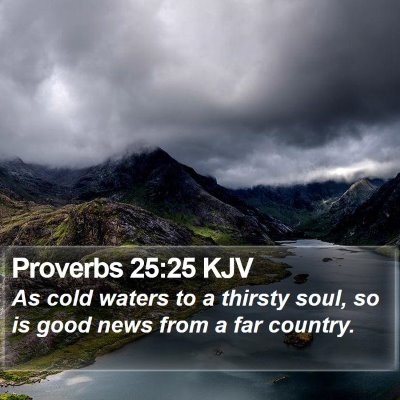 Proverbs 25:25 KJV Bible Verse Image