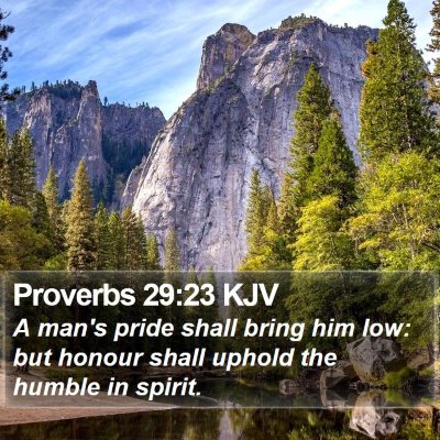 Proverbs 29:23 KJV Bible Verse Image