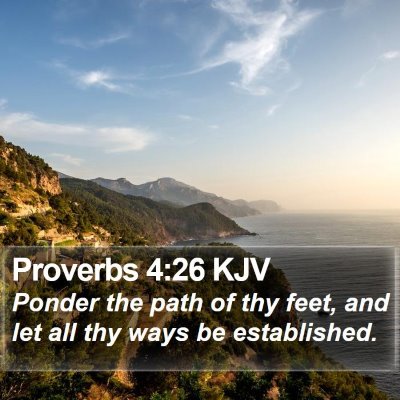 Proverbs 4:26 KJV Bible Verse Image